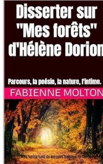 Disserter sur mes forets d helene dorion parcours bac la poesie la nature l intime